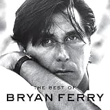 The Best of Bryan Ferry by Bryan Ferry (2009-12-15) - Bryan Ferry