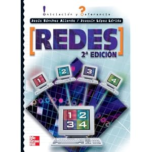 Redes: Iniciacion y referencia, 2ª edicion