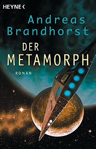 Download Der Metamorph: Roman (Der Kantaki-Zyklus, Band 2) Download Der Metamorph: Roman (Der Kantaki-Zyklus, Band 2)