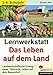 Lernwerkstatt Das Leben auf dem Land by 