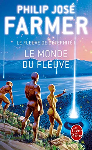 Télécharger Le Fleuve de l'éternité, tome 1 : Le Monde du fleuve Livre eBook France