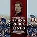 Behind Rebel Lines: The Incredible Story of Emma Edmonds, Civil War Spy by 