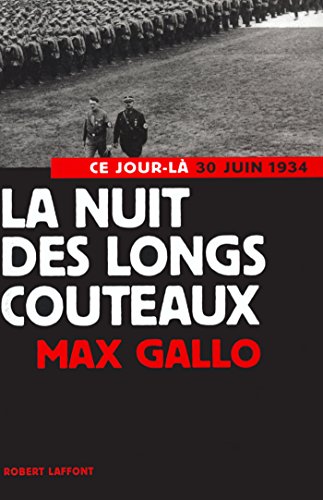 La Nuit des longs couteaux en ligne La Nuit des longs couteaux en ligne