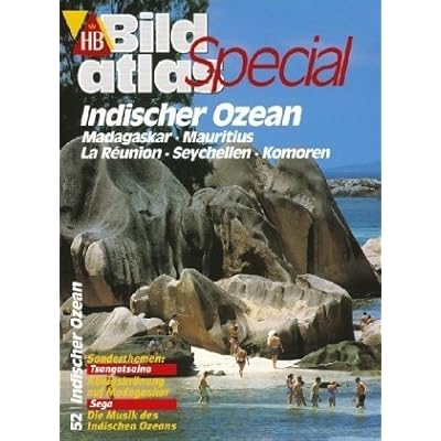 Hb Bildatlas Special Indischer Ozean Madagaskar Mauritius La Reunion Seychellen Komoren Pdf Complete Silvesterzden Hb Bildatlas Special Indischer Ozean Madagaskar Mauritius La Reunion Seychellen Komoren Pdf Complete Silvesterzden