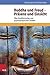 Buddha und Freud - Präsenz und Einsicht: Über buddhistisches und psychoanalytisches Denken by Gerald Weischede, Ralf Zwiebel