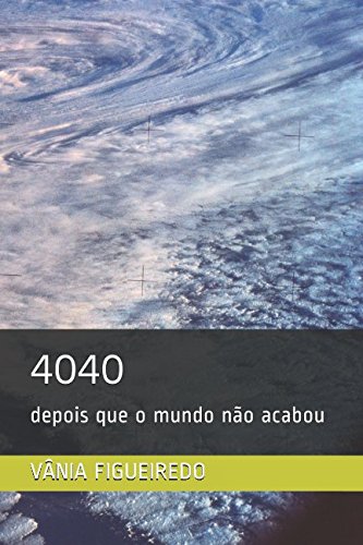Preisvergleich Produktbild 4040: DEPOIS QUE O MUNDO NÃO ACABOU