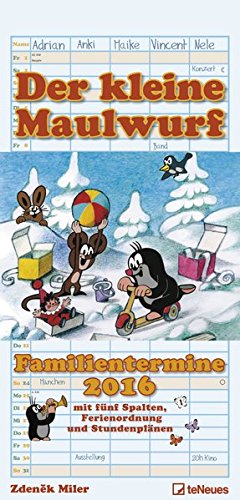 Der kleine Maulwurf 2016 - Kalender für Kinder 2016 - Stundenpläne/Ferienordnung 5 Spalten - 23 x 48 cm