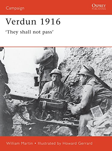 Verdun 1916: 'They Shall Not Pass' (Campaign, Band 93)