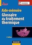 Image de Glossaire du traitement thermique - 3ème édition