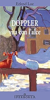 Loe Erlend - Doppler. Vita con l'alce (mp3 - 64kbps)