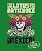 Produktbild The Lotus and the Artichoke - Mexico!: A culinary adventure with over 60 vegan recipes (Edition Kochen ohne Knochen)