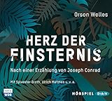  Herz der Finsternis. Nach einer Erzählung von Joseph Conrad: Hörspiel mit Sylvester Groth, Ulrich Matthes u.v.a. (2 CDs)