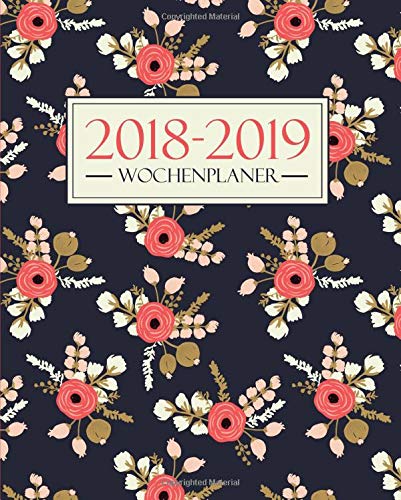 Wochenplaner 2018-2019: August 2018 - Juli 2019: 19 x 23 cm : Blumenmuster 3544