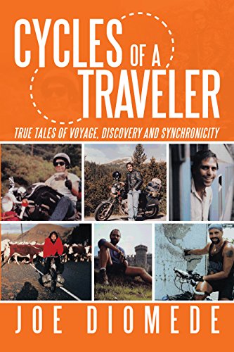 Cycles of a Traveler: True Tales of Voyage, Discovery and Synchronicity (English Edition)
