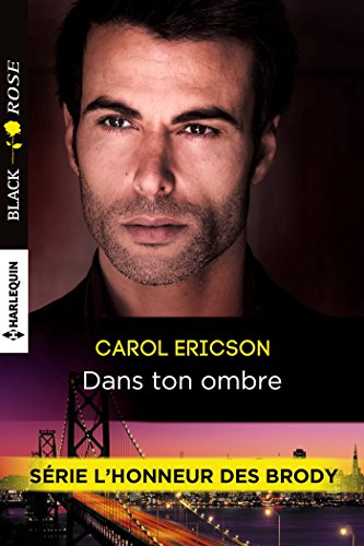 Download Dans ton ombre : T1 - L'honneur des Brody