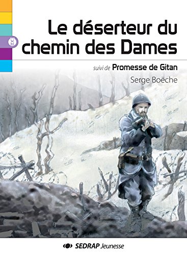 Read Pdf Le Deserteur Du Chemin Des Dames Suivi De Promesse - 