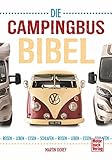 Image de Die Campingbus-Bibel: Reisen - Leben - Essen - Schlafen