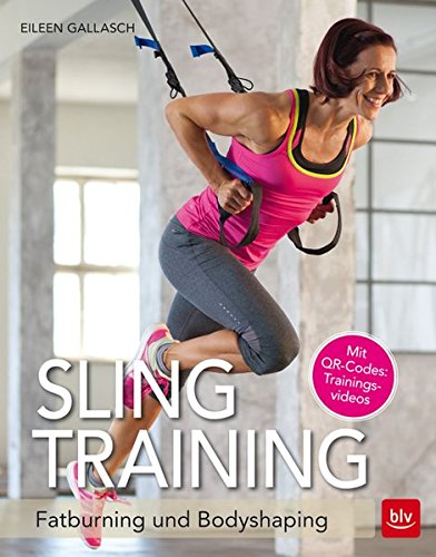 Download Slingtraining: Fatburning und Bodyshaping Download Slingtraining: Fatburning und Bodyshaping
