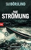 Die Strömung: Kriminalroman (Die Rönning/Stilton-Serie 3)