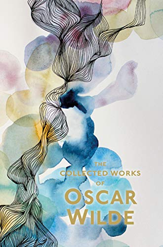 The Works of Oscar Wilde (Wordsworth Special Editions)