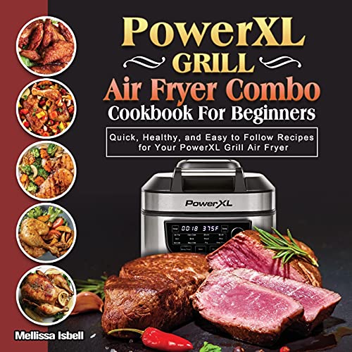 Buy PowerXL Grill Air Fryer Combo Cookbook For Beginners Quick