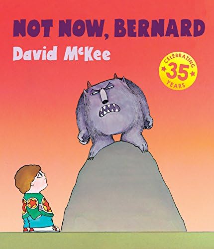 Not Now, Bernard: Collector's Edition Hardback