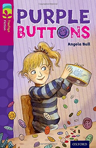 Oxford Reading Tree TreeTops Fiction: Level 10 More Pack A: Purple Buttons