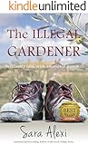 The Illegal Gardener (The Greek Village Collection Book 1)