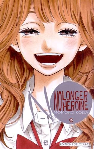No longer heroine — Tome 10