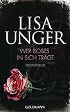 Bücher Neuerscheinungen 2022 - Wer Böses in sich trägt: Psychothriller von Lisa Unger