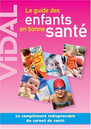 Download Le guide des enfants en bonne santé Download Le guide des enfants en bonne santé