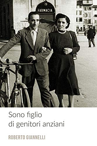 Preisvergleich Produktbild Sono figlio di genitori anziani