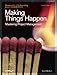Making Things Happen: Mastering Project Management (Theory in Practice (O'Reilly)) by 