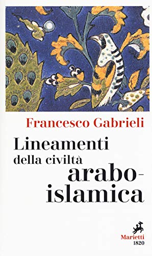 Lineamenti della civiltà arabo-islamica libro