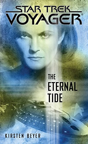 The Eternal Tide (Star Trek: Voyager) (English Edition) livre