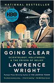 Going Clear: Scientology, Hollywood, and the Prison of Belief ...