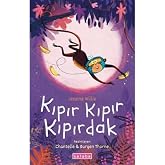 Kıpır Kıpır Kıpırdak