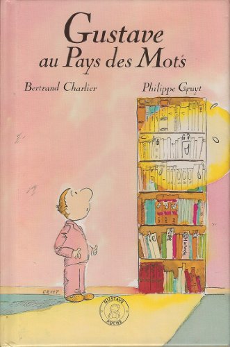 couverture de : Gustave, au pays des mots