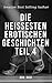 Die heißesten erotischen Geschichten Teil 4 by 