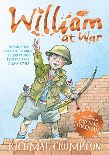 William at War (Just William series) [Paperback] Crompton, Richmal; Henry, Thomas and Foreman, Michael