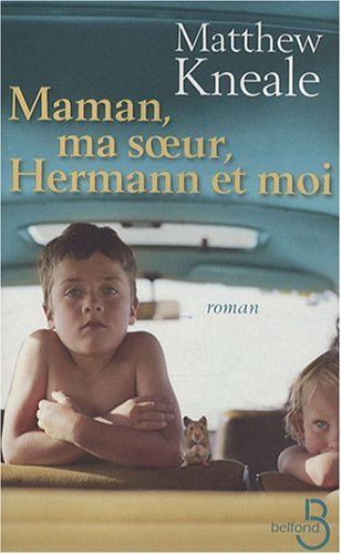 Maman, ma soeur, Hermann et moi