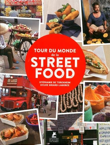 couverture de : Tour du monde de la street food
