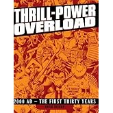 Thrill-power Overload: Thirty Years of 2000 AD