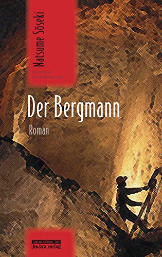 Der Bergmann: Roman (German Edition) Der Bergmann: Roman (German Edition)