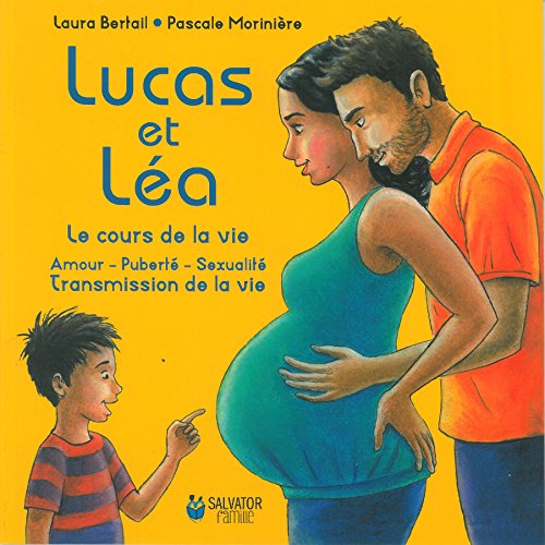 Lucas et Léa. Le cours de la vie (nvelle éd.) gratuit