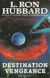 Mission Terre tome 7 : Destination vengeance