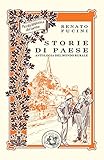 Image de Storie di paese: Antologia del mondo rurale (Piccola Biblioteca del Sorriso)