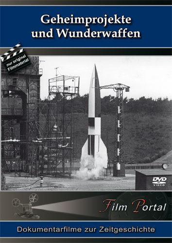 Preisvergleich Produktbild Geheimprojekte und Wunderwaffen