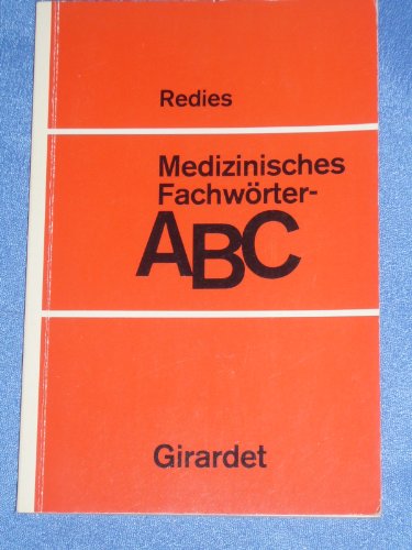 Medizinisches Fachwörter- ABC