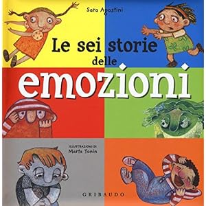 Le sei storie delle emozioni